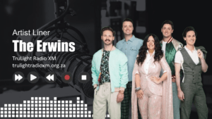 The Erwins - Artist Liner (TruLight Radio XM)